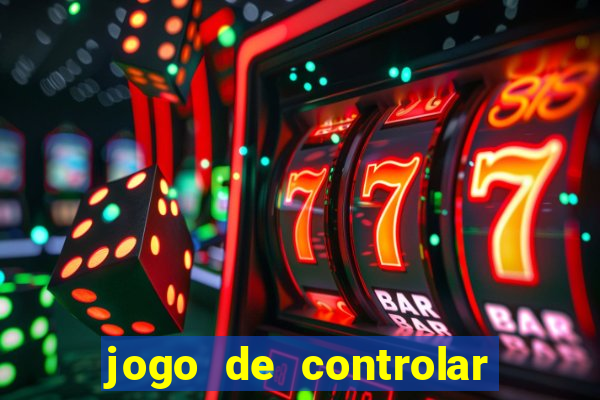 jogo de controlar as pessoas